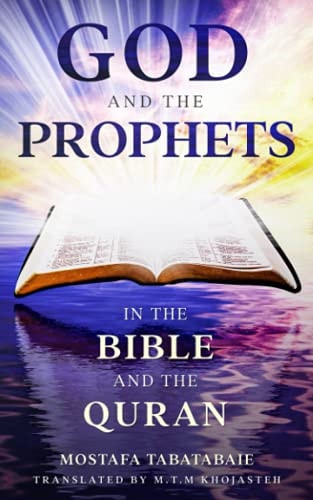 God and the Prophets In The Bible and the Quran