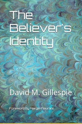 The Believer's Identity