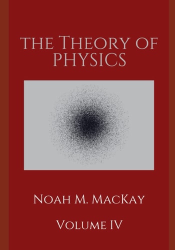 Theory of Physics, Volume 4 Quantum Mechanics