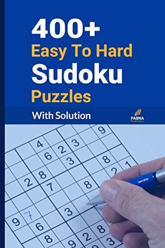 400+ Easy To Hard Sudoku Puzzles for Adults Sudoku Puzzle Book with Solution