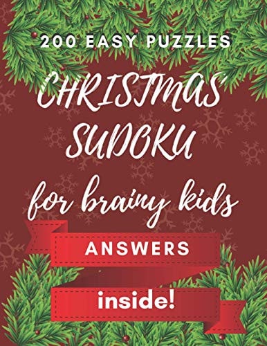 Christmas Sudoku Puzzles for Brainy Kids Ages 9-12, Sudoku Puzzle Book, 200 Easy Puzzles