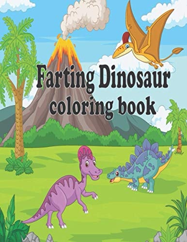 Farting Dinosaur Coloring Book Simple Dinosaur Coloring Book for Kids Ages 4-8