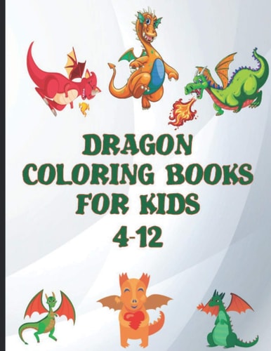 Dragon Coloring Books for Kids 4-12 World of Dragons Coloring Book-94 Pages Large Big 8.5" X 11"