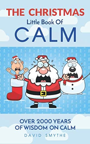 The CHRISTMAS Little Book of CALM Fun Christmas Gift Book of Quotations for Family, Friends and Coworkers!