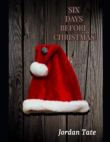 Six Days Before Christmas
