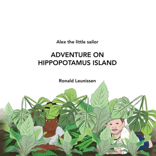 Adventure on Hippopotamus Island Alex the Little Sailor