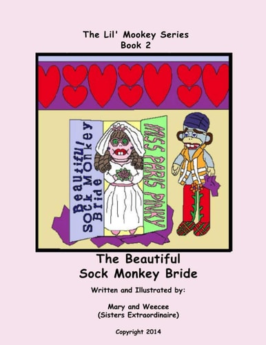 The Beautiful Sock Monkey Bride The Lil' Mookey Series