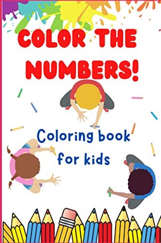 Number Coloring Book for Kids Kid's Coloring Book