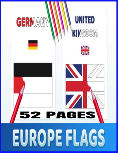 Europe Flags Coloring Pages for Adults and Kids Europe Flags Coloring Pages for Adults and Kids 52 Pages