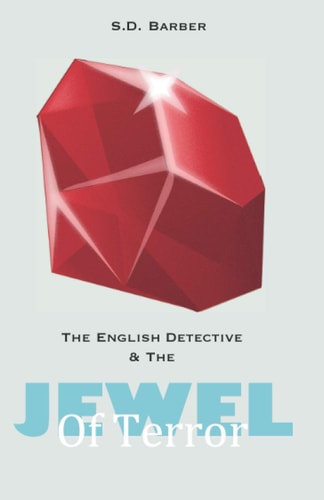 The English Detective and the Jewel of Terror