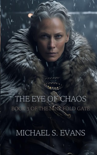 The Eye of Chaos Book 3 of The Nine Fold Gate