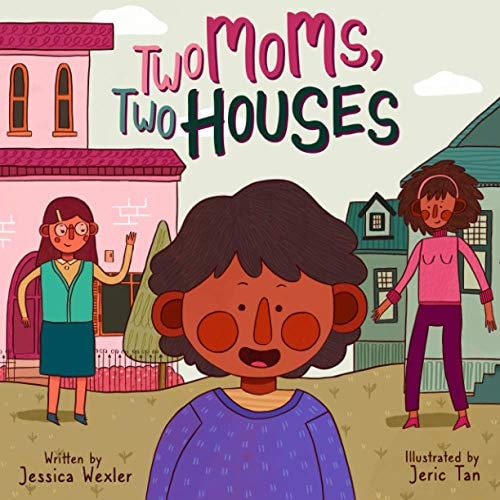 Two Moms, Two Houses