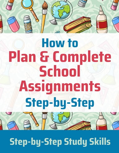 How to Plan & Complete School Assignments Step-by-Step Study Skills