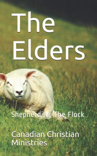 The Elders Shepherding The Flock