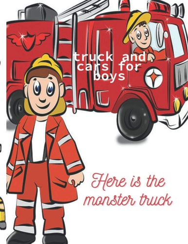 Truck and Cars for Boys Here is the Monster Truck