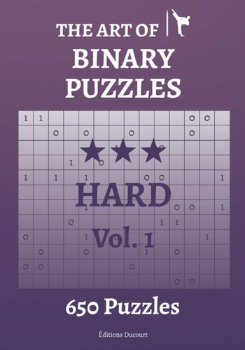 The Art of Binary Puzzles Hard Vol.1