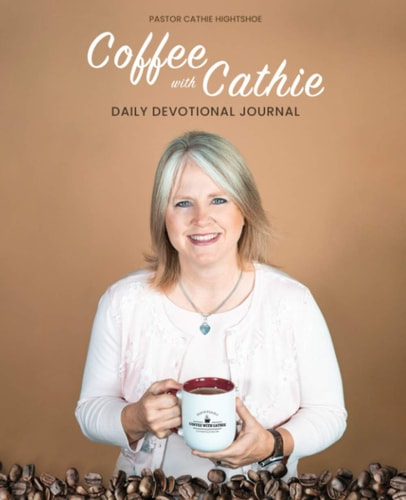 Coffee With Cathie Daily Devotional Journal