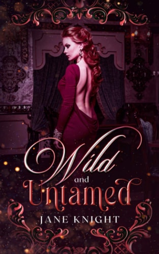Wild and Untamed A Shifter Romance