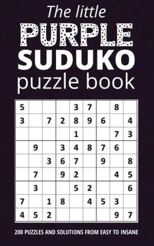 The Little Purple Sudoku Puzzle Book 200 Sudoku Puzzles in a Pocket Sized Book for Your Favorite Woman, Mom, Grandma, Auntie, Sister, Daughter