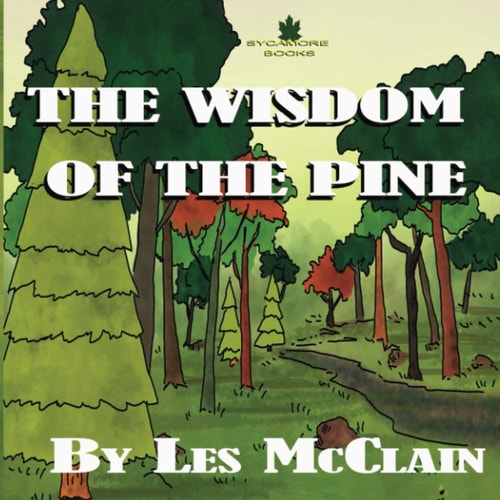 The Wisdom Of The Pine