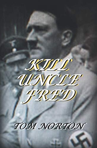 Kill Uncle Fred