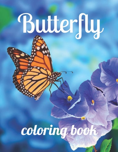 Butterfly Coloring Book Butterfly Coloring Book for Adults and Kids, Butterfly Coloring Book, Beautiful Butterflies Coloring Book, Creative Haven Butterflies Flights of Fancy Coloring Book