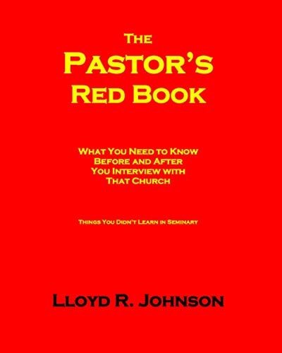 The Pastor's Red Book What You Need to Know Before and After You Interview with That Church