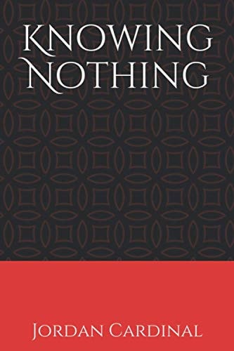 Knowing Nothing