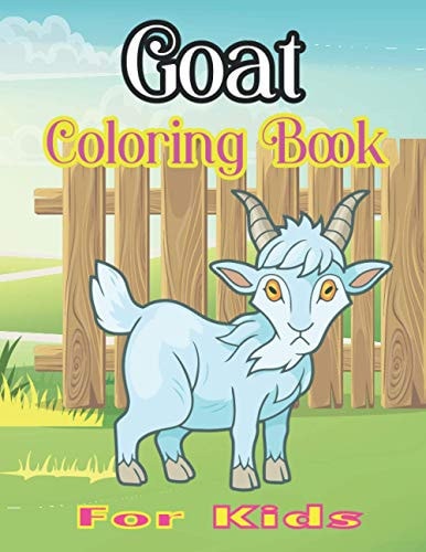 Goat Coloring Book for Kids Goat Gifts for Toddlers, Best Gift for Goat Lovers