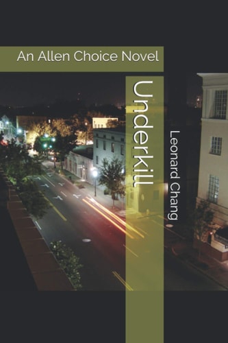 Underkill An Allen Choice Novel