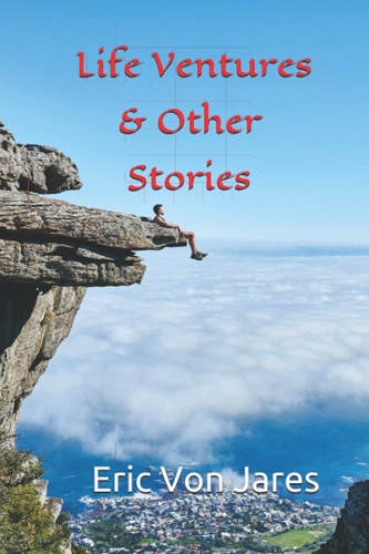 Life Ventures & Other Stories