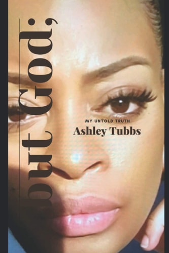 but GOD;: My Untold Truth