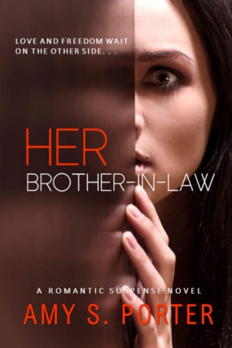 Her Brother-In-Law A Romantic Suspense Novel
