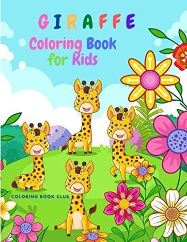 Giraffe Coloring Book for Kids Children Activity Book for Girls & Boys