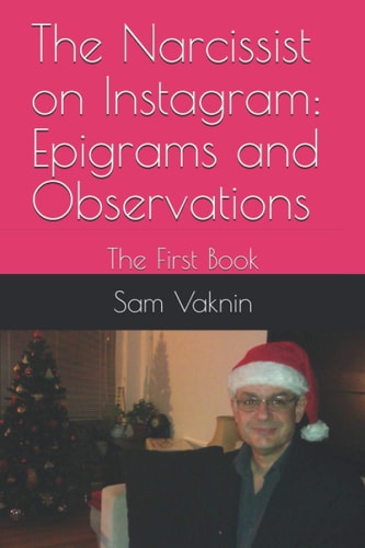 The Narcissist on Instagram Epigrams and Observations: The First Book
