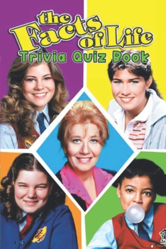 The Facts of Life Trivia Quiz Book