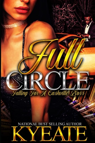 Full Circle Falling For A Cashville Boss
