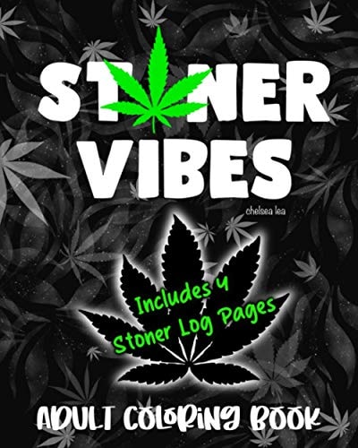 Stoner Vibes Adult Coloring Book