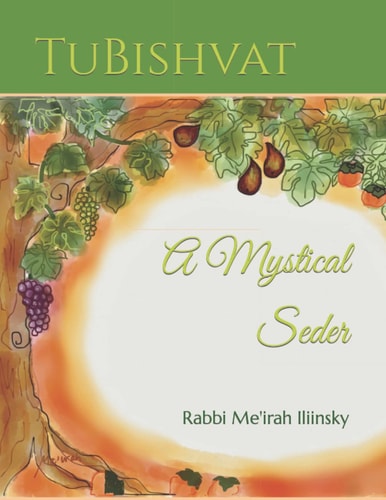 TuBishvat A Mystical Seder