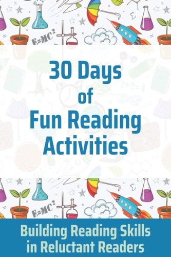 30 Days of Fun Reading Activities Reading Skills for Reluctant Readers