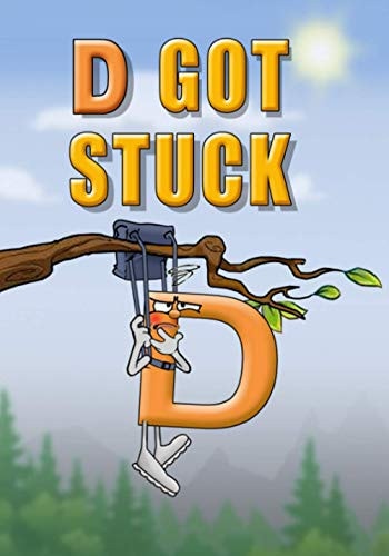 D Got Stuck