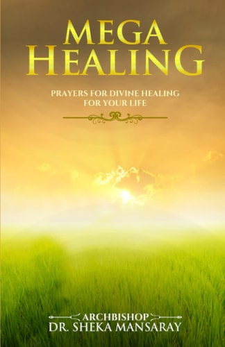 Mega Healing Prayers for Divine Healing for Your Life