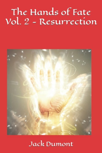 The Hands of Fate Vol. 2 - Resurrection