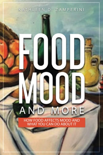 Food, Mood, and More How Food Affects Mood and What You Can Do about It