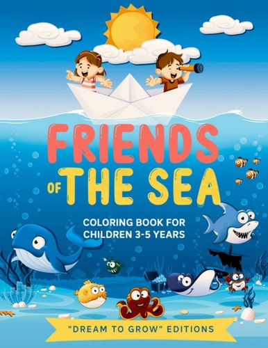 Friends of the Sea Coloring Book for Children 3-5 Years