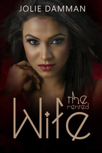 The Rented Wife A BWWM Interracial Romance