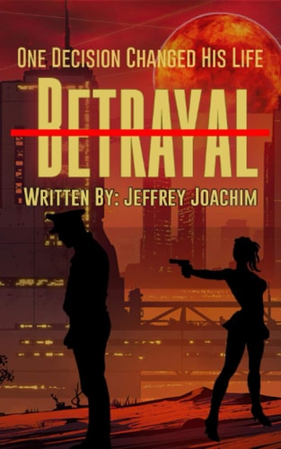 BETRAYAL One Decision Changed His Life