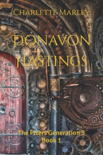 Donavon Hastings The Fixers Generation 3 Book 1