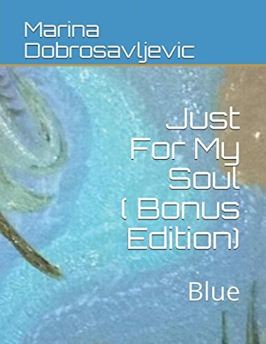 Just For My Soul ( Bonus Edition) Blue