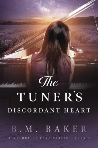 The Tuner's Discordant Heart A Melody of Love Novel 2